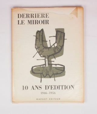 Item #65021 Derriére Le Miroir 10 Ans D'edition 1946-1956. ART
