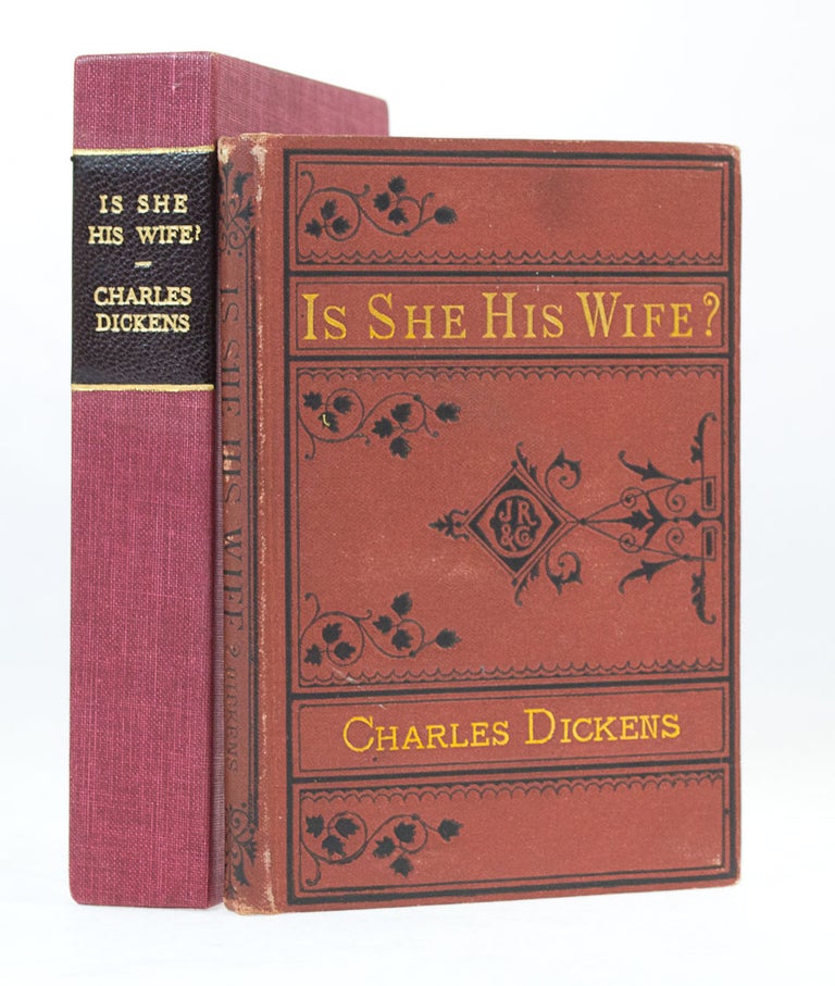 Item #66292 Is She His Wife? Charles DICKENS.