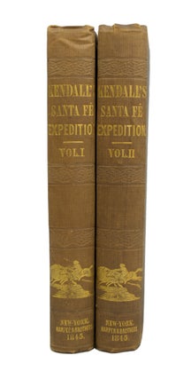 Item #66855 Narrative of the Texan Santa Fé Expedition, Geo. Wilkins KENDALL