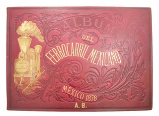 Item #66942 Album del Ferrocarril Mexicano. Casimiro CASTRO