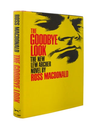 Item #67419 Goodbye Look. Ross MACDONALD