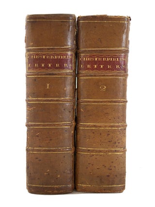 Letters Written by the Late Right Honourable Philip Dormer Stanhope, Earl of