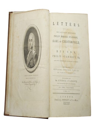 Letters Written by the Late Right Honourable Philip Dormer Stanhope, Earl of