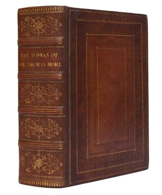 Item #67778 workes of Sir Thomas More Knyght. Sir Thomas MORE