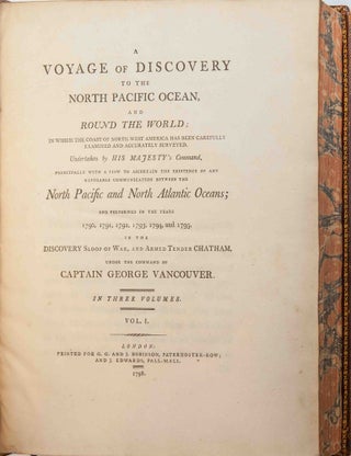 Voyage of Discovery to the North Pacific Ocean, and Round the World...