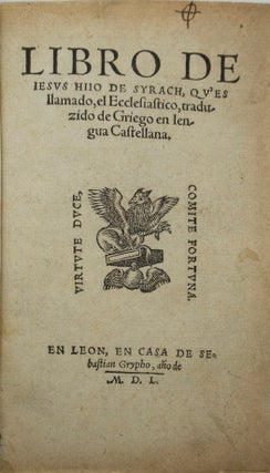 Libro de Jesus Hiio de Syrach, qu'es llamado, el Ecclesiastico