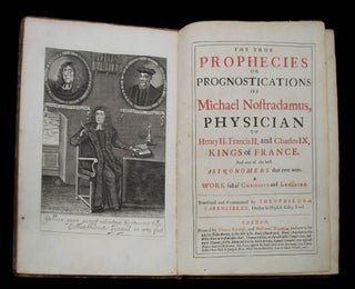 True Prophecies or Prognostications of Michael Nostradamus