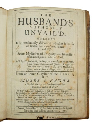 Husband's Authority Unvail'd