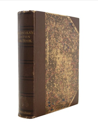 Mrs. Lincoln's Boston Cook Book.