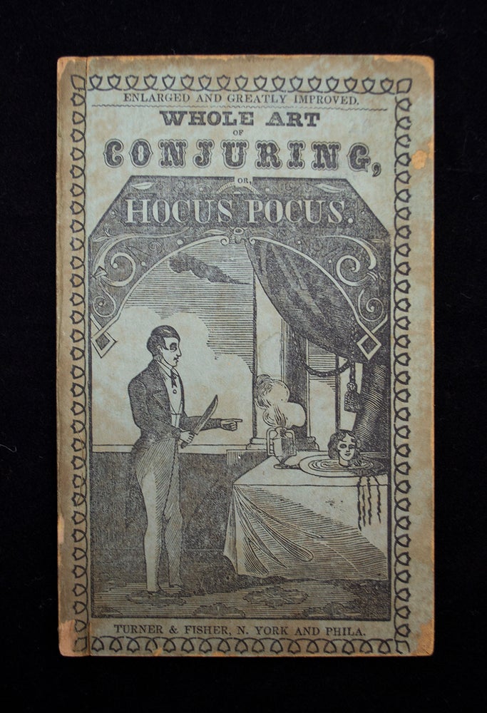 Item #68601 Hocus Pocus, or the Whole Art of Conjuring. MAGIC AND CONJURING.