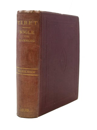 Item #68681 Narratives of the Mission of George Bogle to Tibet, Clements R. MARKHAM