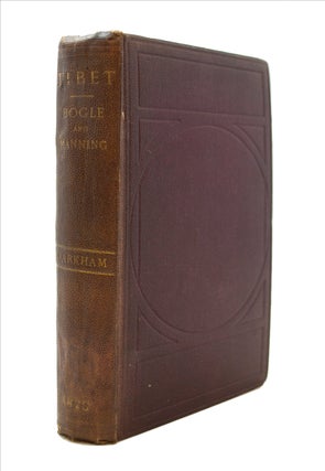Item #68727 Narratives of the Mission of George Bogle to Tibet, Clements R. MARKHAM