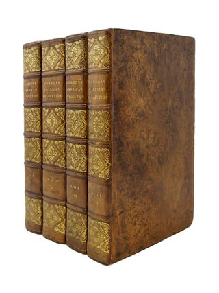 Item #68890 History of the Rise, Progress, and Establishment, of the Independence. William GORDON