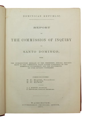 Item #68901 Dominican Republic. Report of the Commission of Inquiry to Santo Domingo. Frederick...