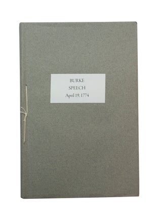Speech of Edmund Burke, Esq. on American Taxation, April 19, 1774