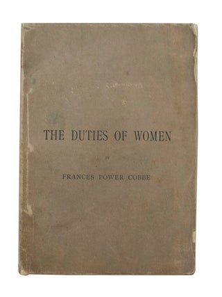 Item #68930 Duties of Women. Frances Power COBBE