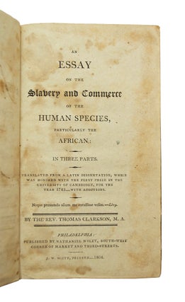 Essay on the Slavery and Commerce of the Human Species,