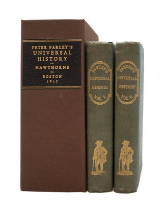 Item #68986 Peter Parley's Universal History, on the Basis of Geography. Nathaniel HAWTHORNE