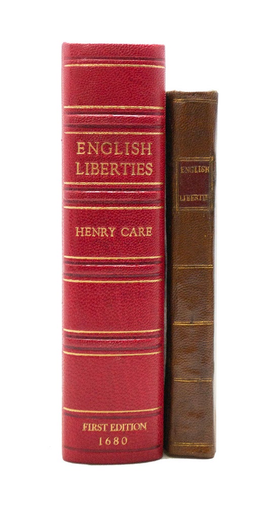 Item #68987 English Liberties: Or, the Free-born Subject’s Inheritance. Henry CARE.