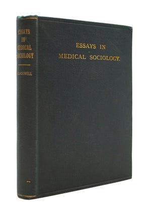 Item #69024 Essays in Medical Sociology. Elizabeth BLACKWELL
