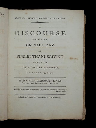 Item #69089 America Invoked to Praise the Lord. Benjamin WADSWORTH