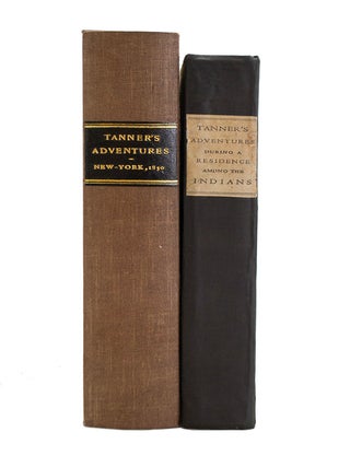 Narrative of the Captivity and Adventures of John Tanner