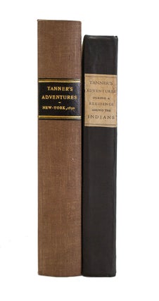 Narrative of the Captivity and Adventures of John Tanner