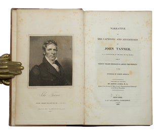 Narrative of the Captivity and Adventures of John Tanner