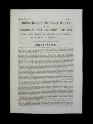 Item #69162 Declaration of Sentiments of the American Anti-Slavery Society. ANTI-SLAVERY