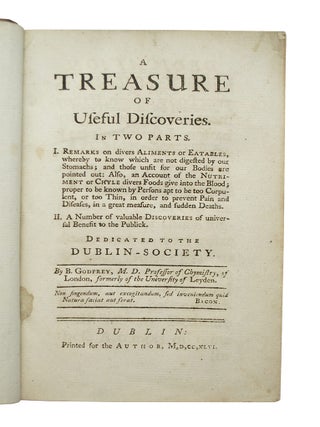 Treasure of Useful Discoveries. In Two Parts.