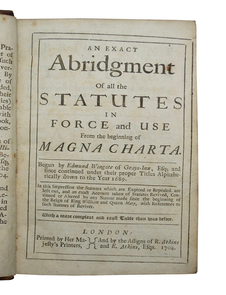 Item #69313 Exact Abridgment of All the Statutes in Force and Use from the Beginning of. MAGNA CARTA.