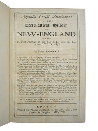 Magnalia Christi Americana: or, The Ecclesiastical History of New-England