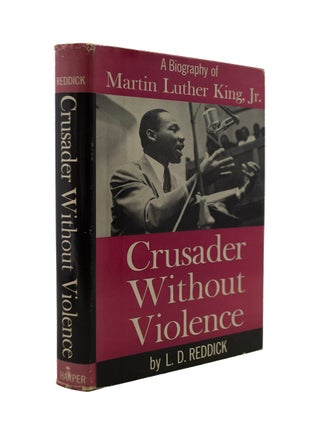 Item #69373 Crusader Without Violence. L. D. REDDICK