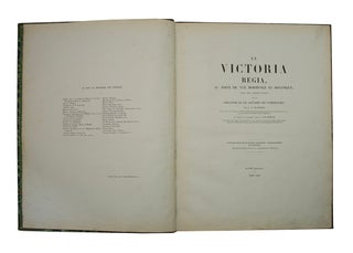 Victoria Regia, au Point de Vue Horticole et Botanique