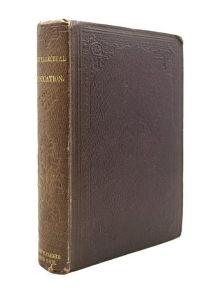 Item #69491 Intellectual Education. Emily SHIRREFF