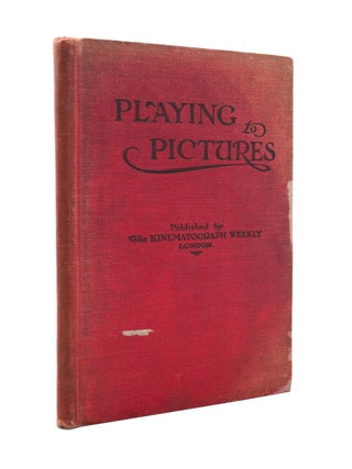 Item #69540 Playing to the Pictures. W. Tyacke GEORGE