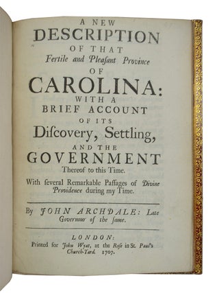 New Description of that Fertile and Pleasant Province of Carolina: