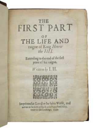 Item #69572 First Part of the Life and raigne of King Henrie the IIII. John HAYWARD
