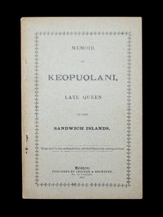 Item #69601 Memoir of Keopuolani. HAWAII