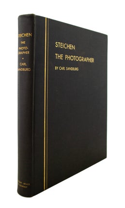 Item #69635 Steichen the Photographer. Carl SANDBURG